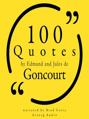 cover image of 100 Quotes by Edmond and Jules de Goncourt